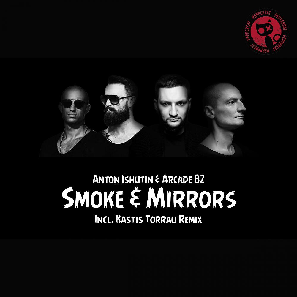 Anton Ishutin - Smoke & Mirrors (Kastis Torrau Remix)