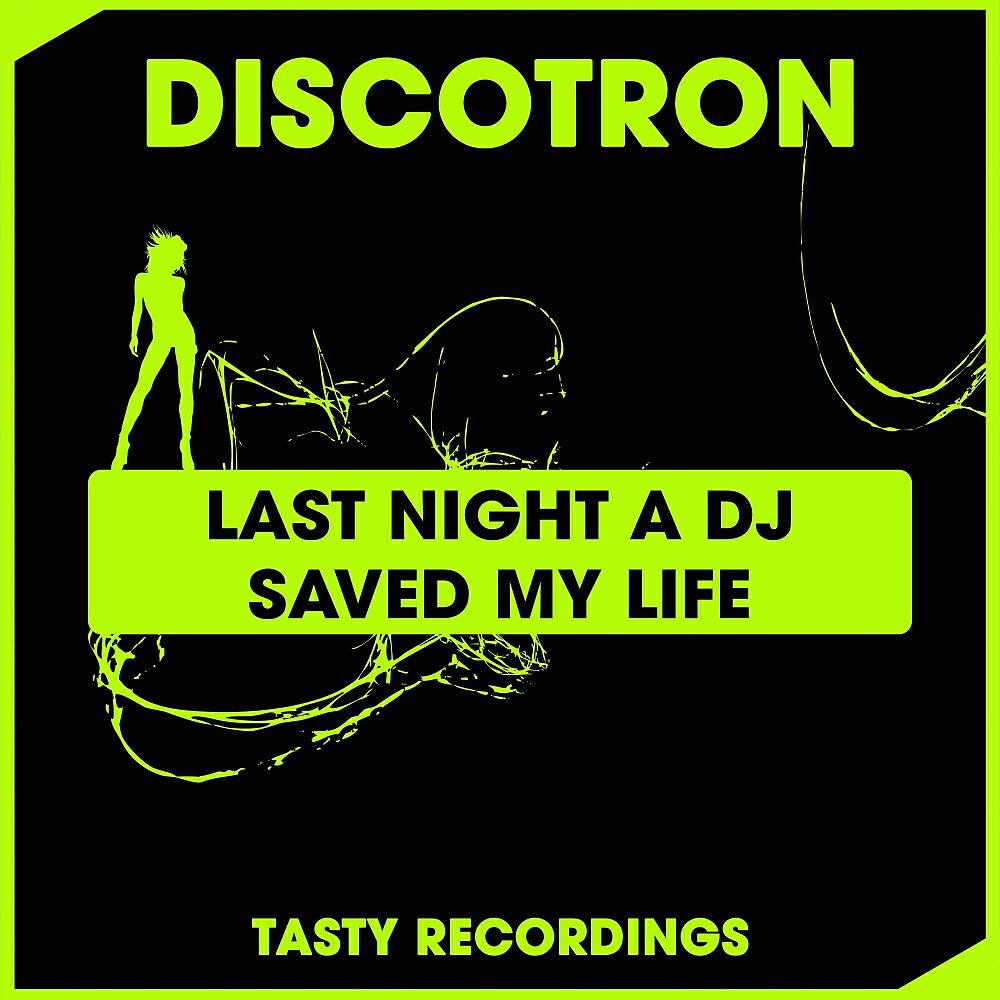 Discotron - Last Night A DJ Saved My Life (Audio Jacker Radio Edit)