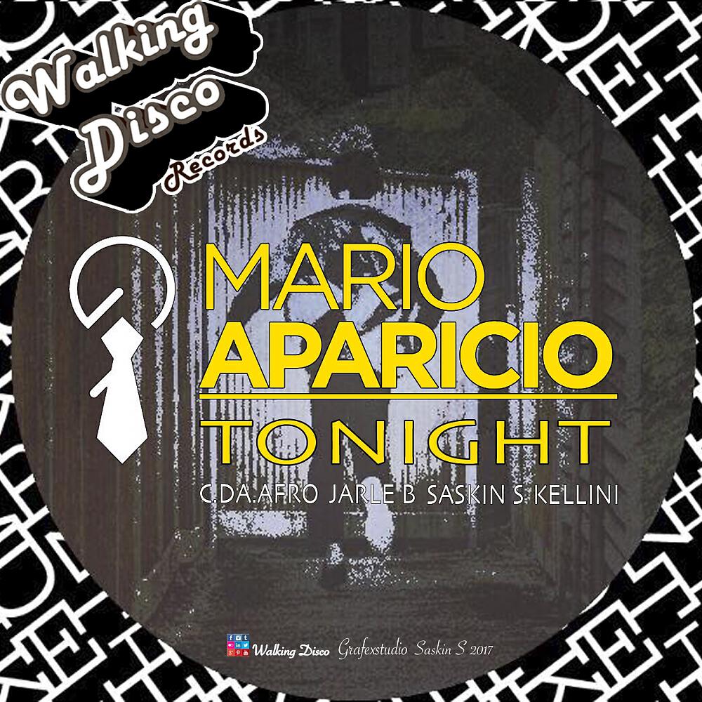 Mario Aparicio - Tonight (Saskin S Remix)