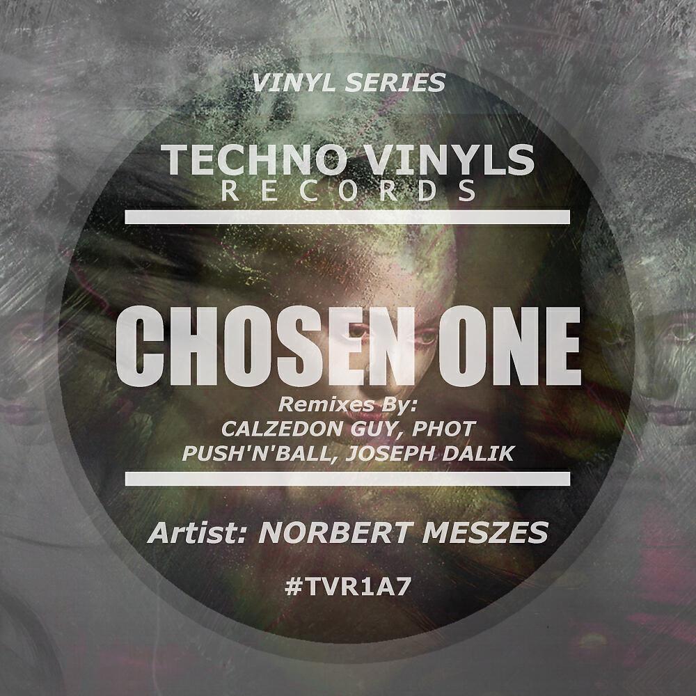 Norbert Meszes - Chosen One (Joseph Dalik 