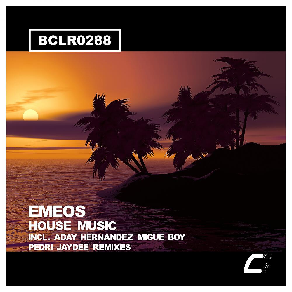 EMEOS - House Music (Aday Hernández Remix)