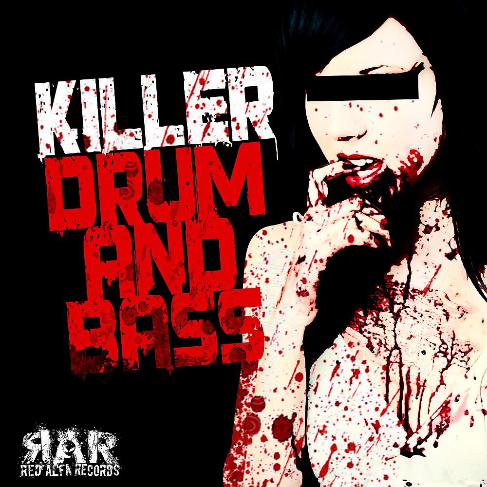 Постер альбома Killer Drum & Bass