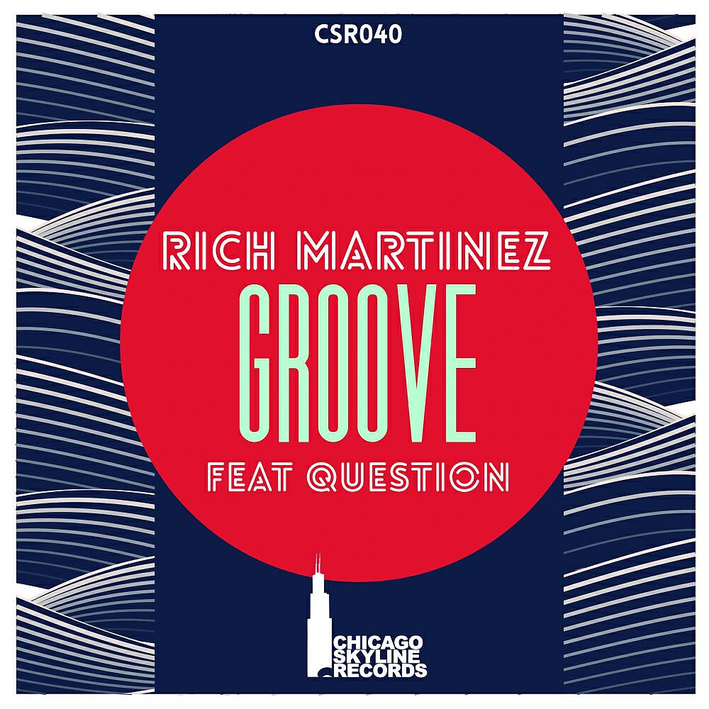 Rich Martinez - Groove (Original Mix)