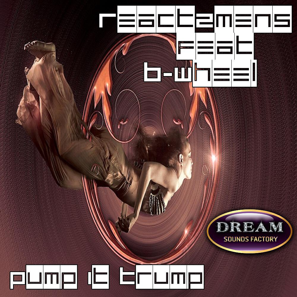 React2Mens - Pump It Trump (Good Bless Mix)