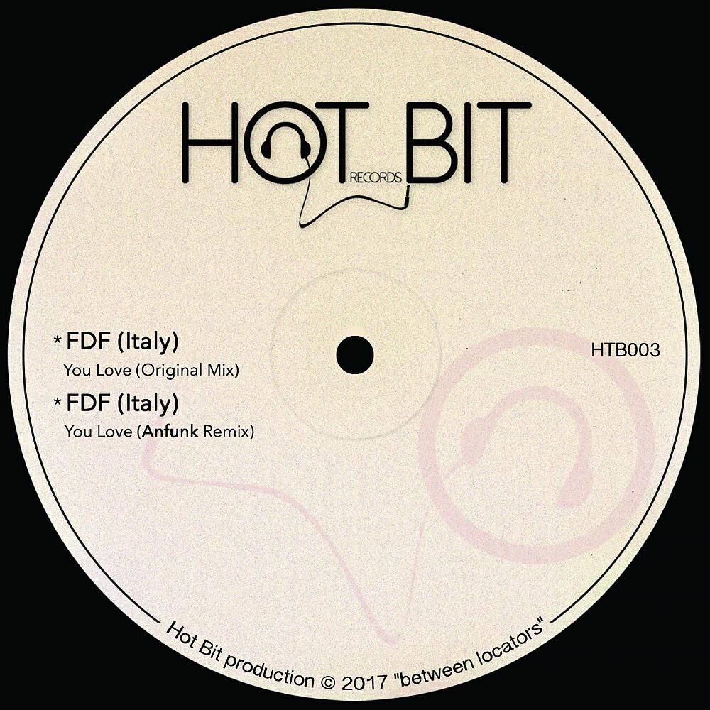 FDF (Italy) - You Love (Original Mix)