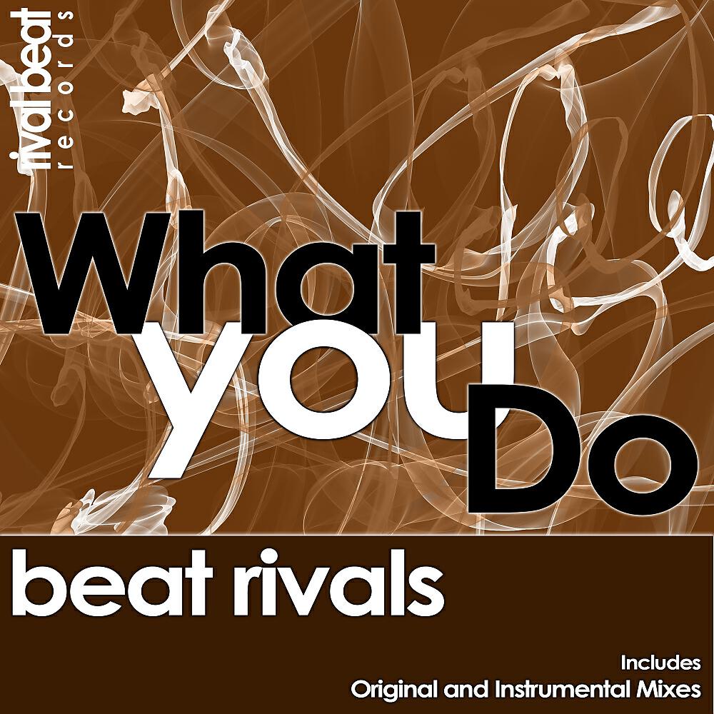 Beat Rivals - What You Do (Bonus Beats)