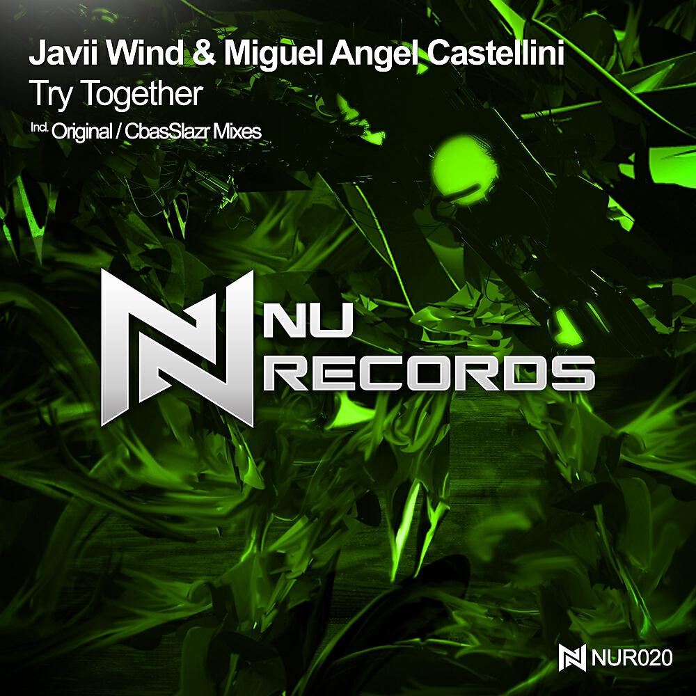 Javii Wind - Try Together (CbasSlazr Remix)