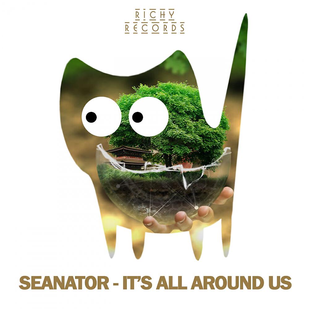 SeaNator - It's All Around Us (Dub Version)