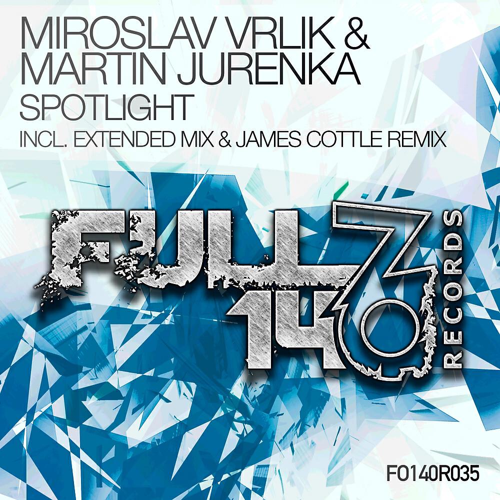 Miroslav Vrlik - Spotlight (James Cottle Extended Remix)