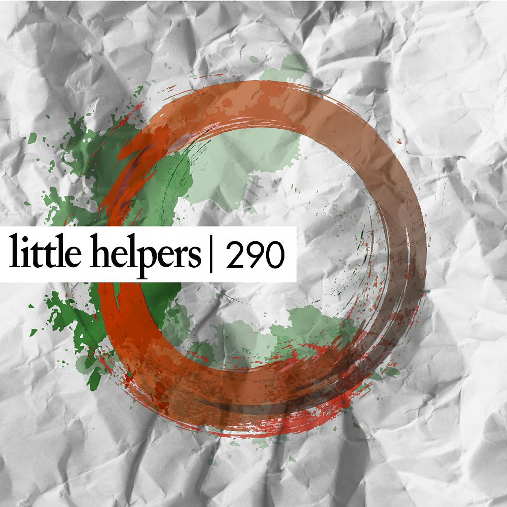Постер альбома Little Helpers 290