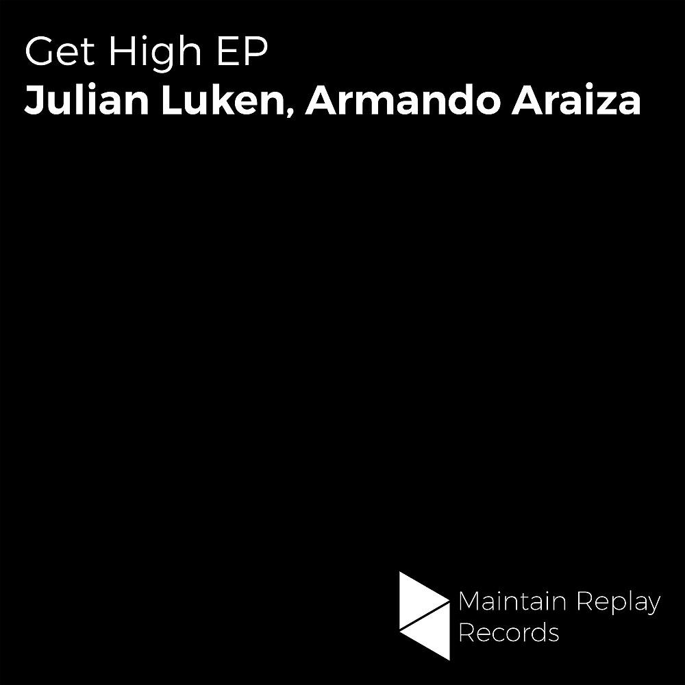 Julian Luken - Get High (Original Mix)