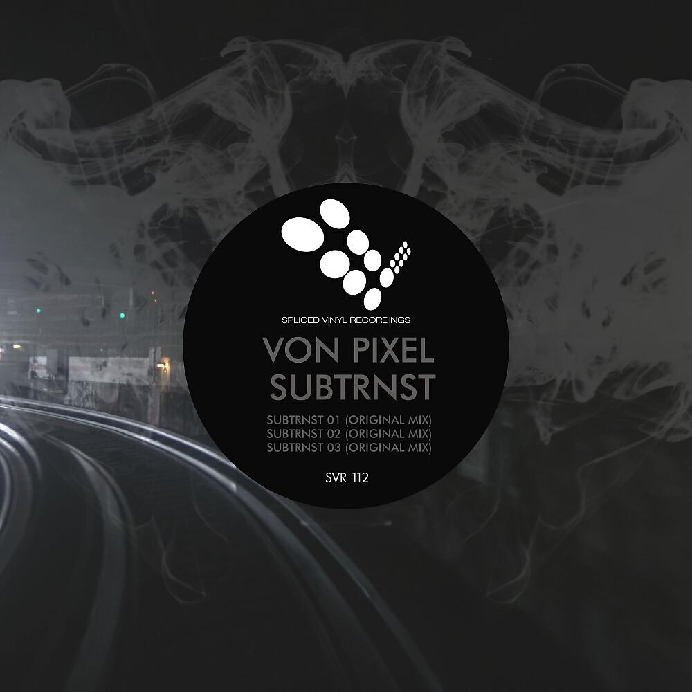 Von Pixel - Subtrnst 03 (Original Mix)