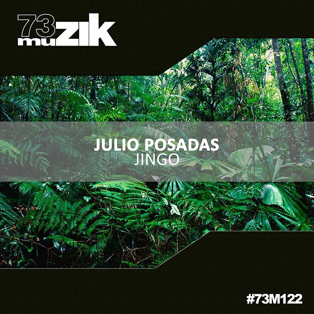 Julio Posadas - Jingo (Original Mix)