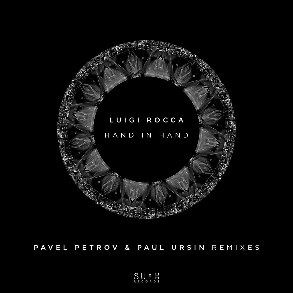 Luigi Rocca - Hand In Hand (Pavel Petrov Remix)