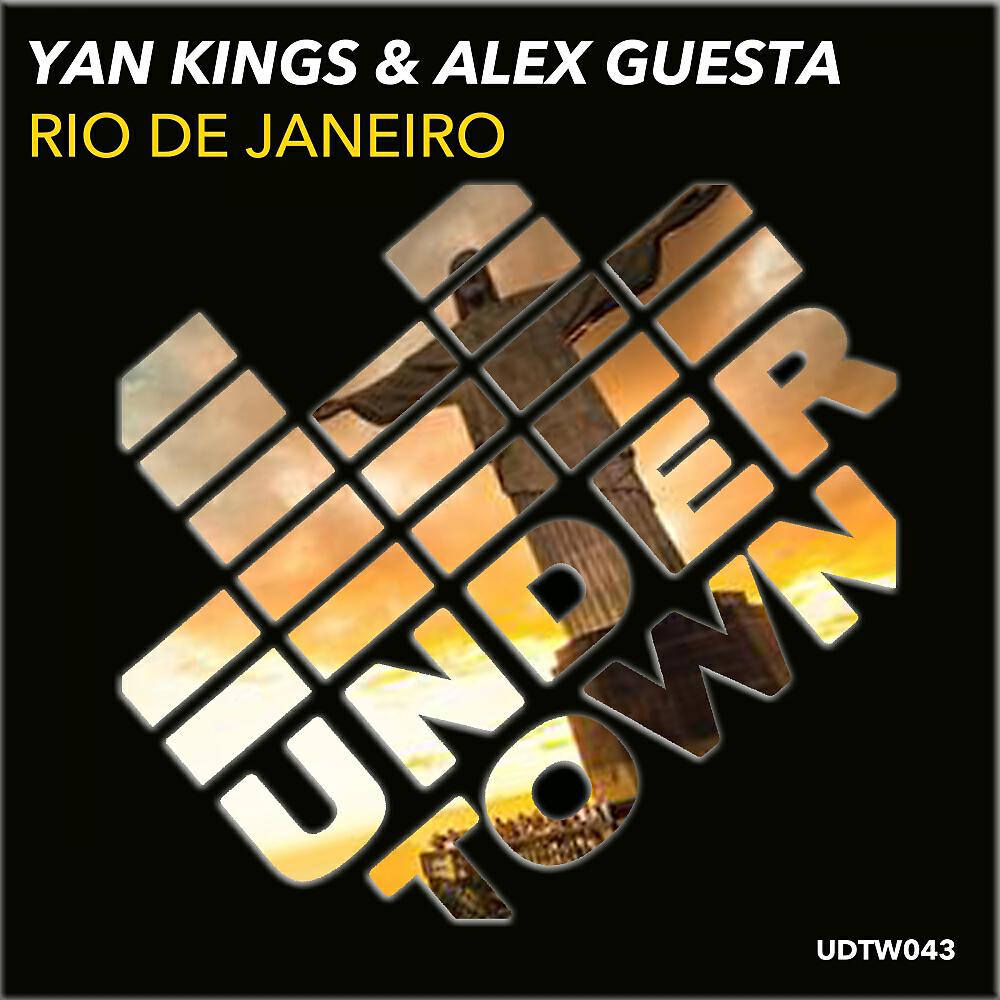 Yan Kings - Rio De Janeiro (Alex Guesta & Yan Kings Tribal Mix)