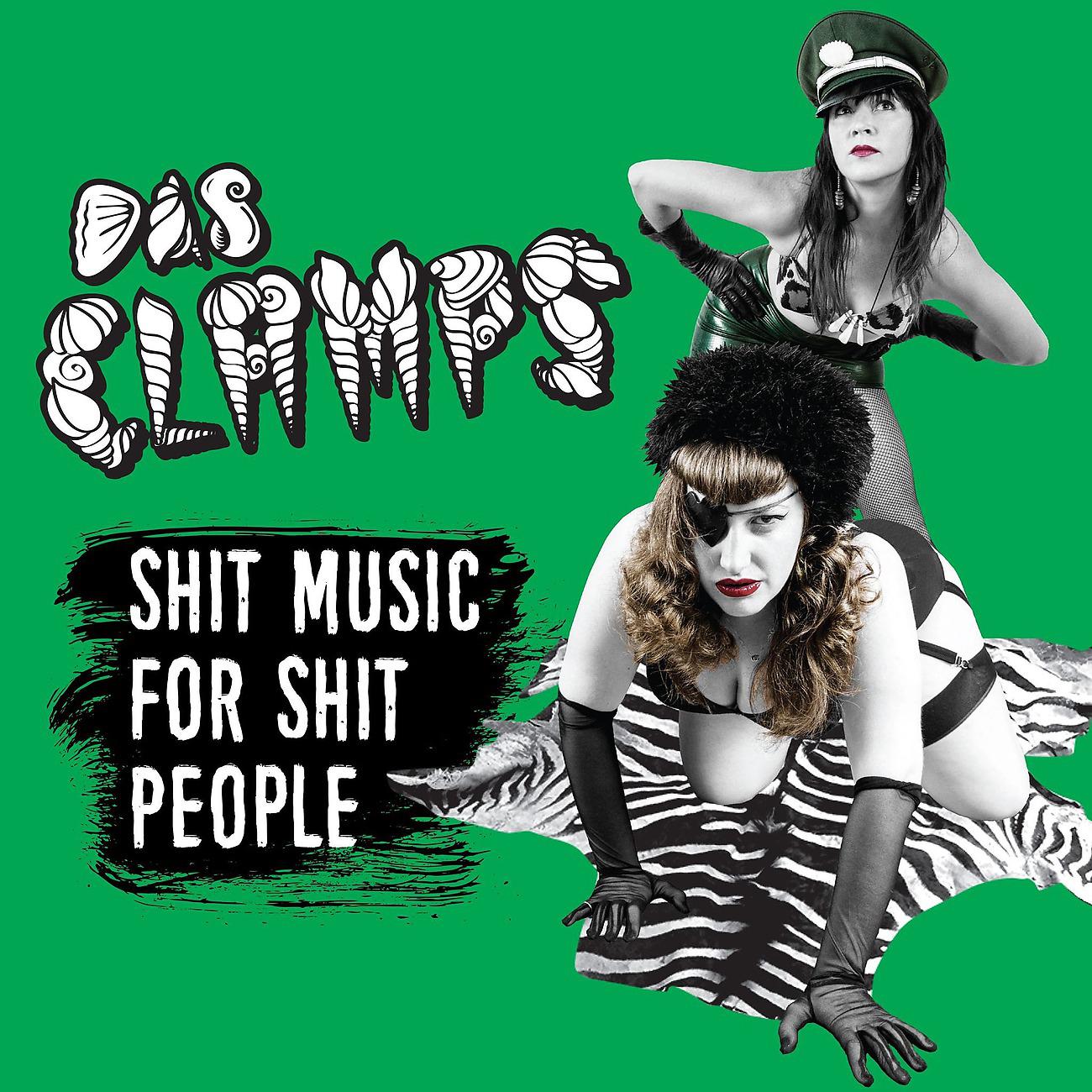 Постер альбома Shit Music For Shit People