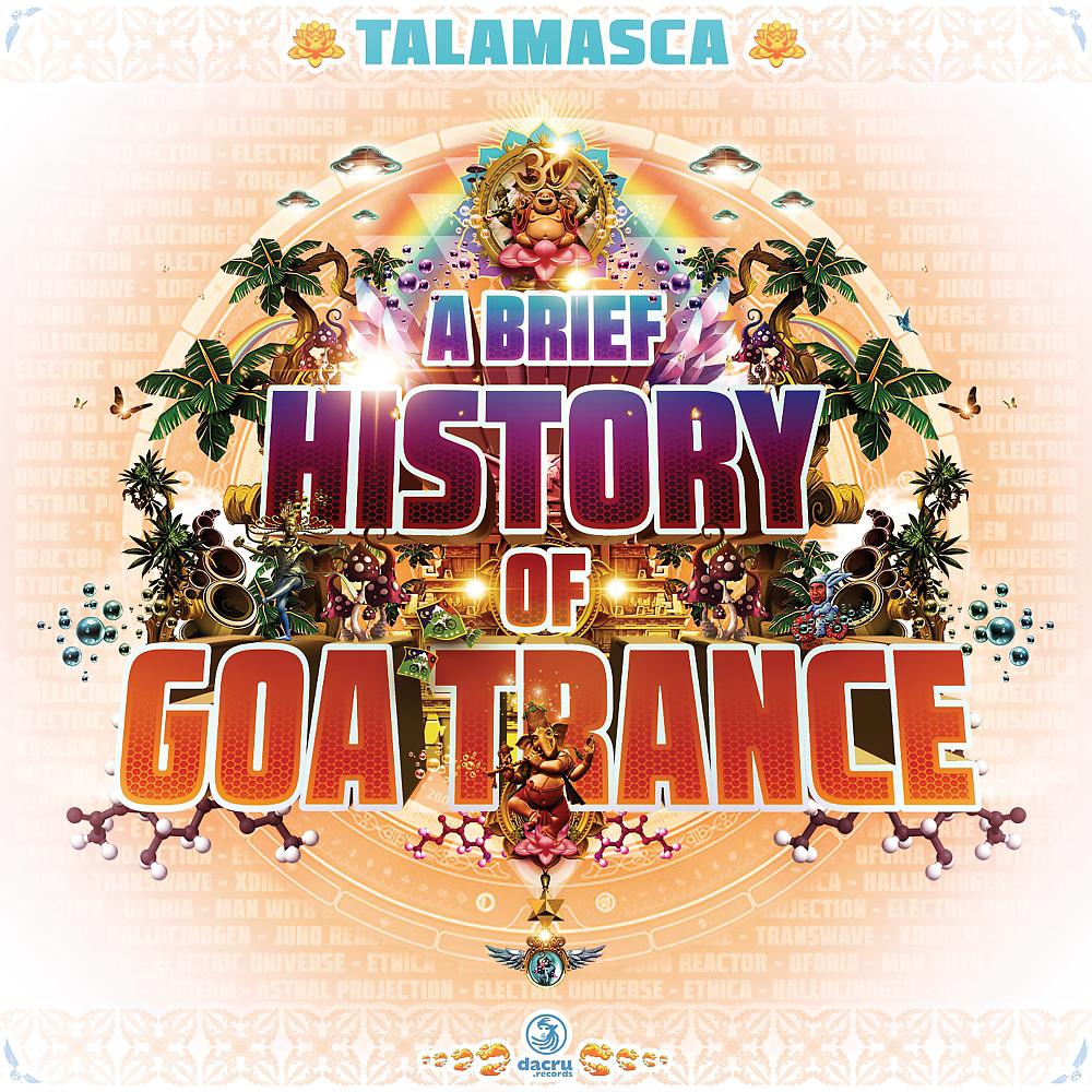 Постер альбома A Brief History Of Goa-Trance