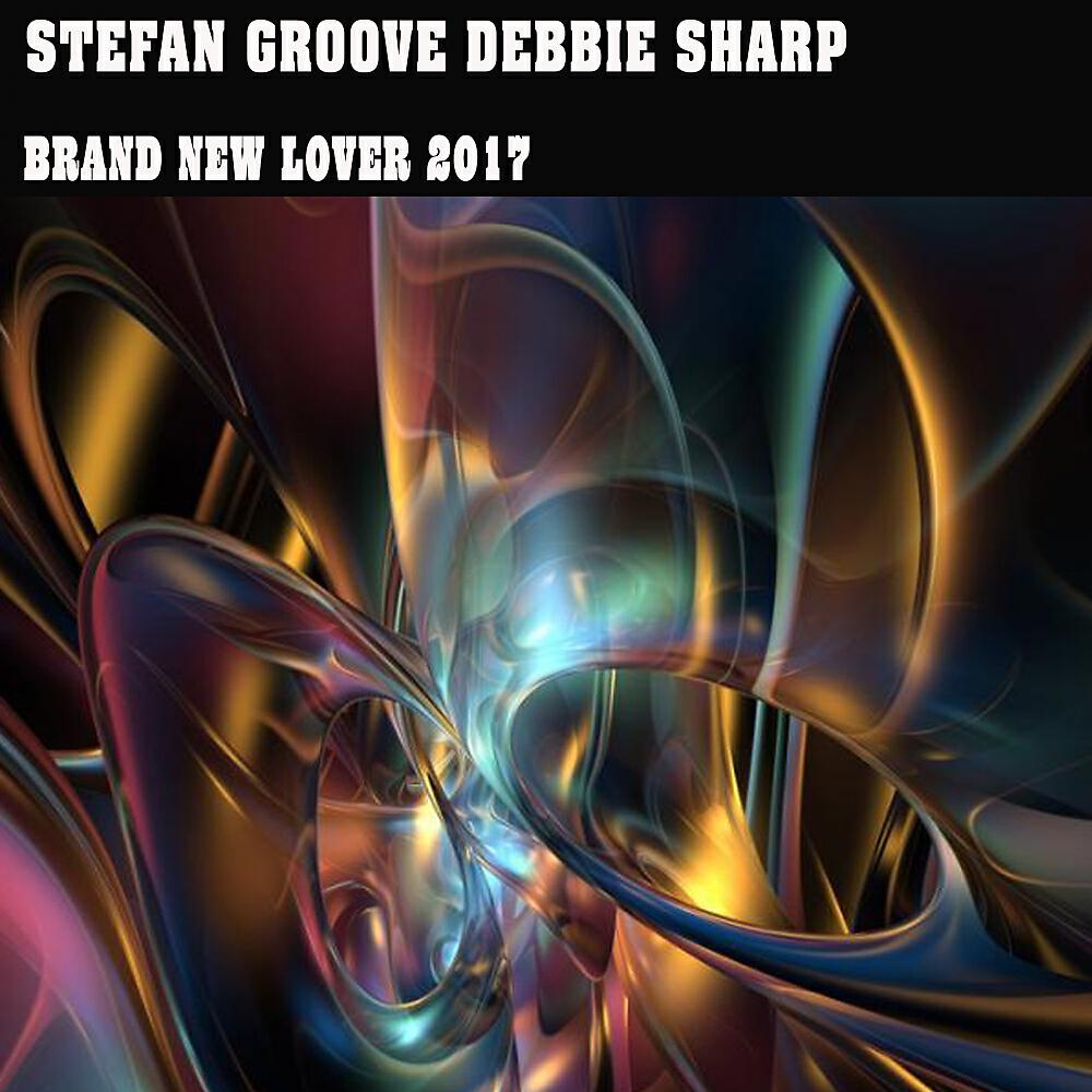 Stefan Groove - Brand New Lover (Dancing Divaz Remix)