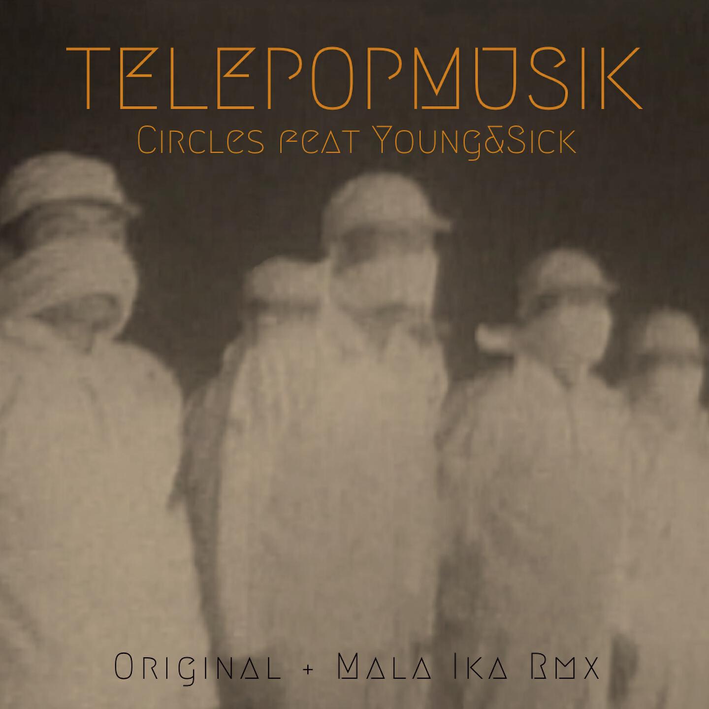 Telepopmusik - Circles (Mala Ika Remix)