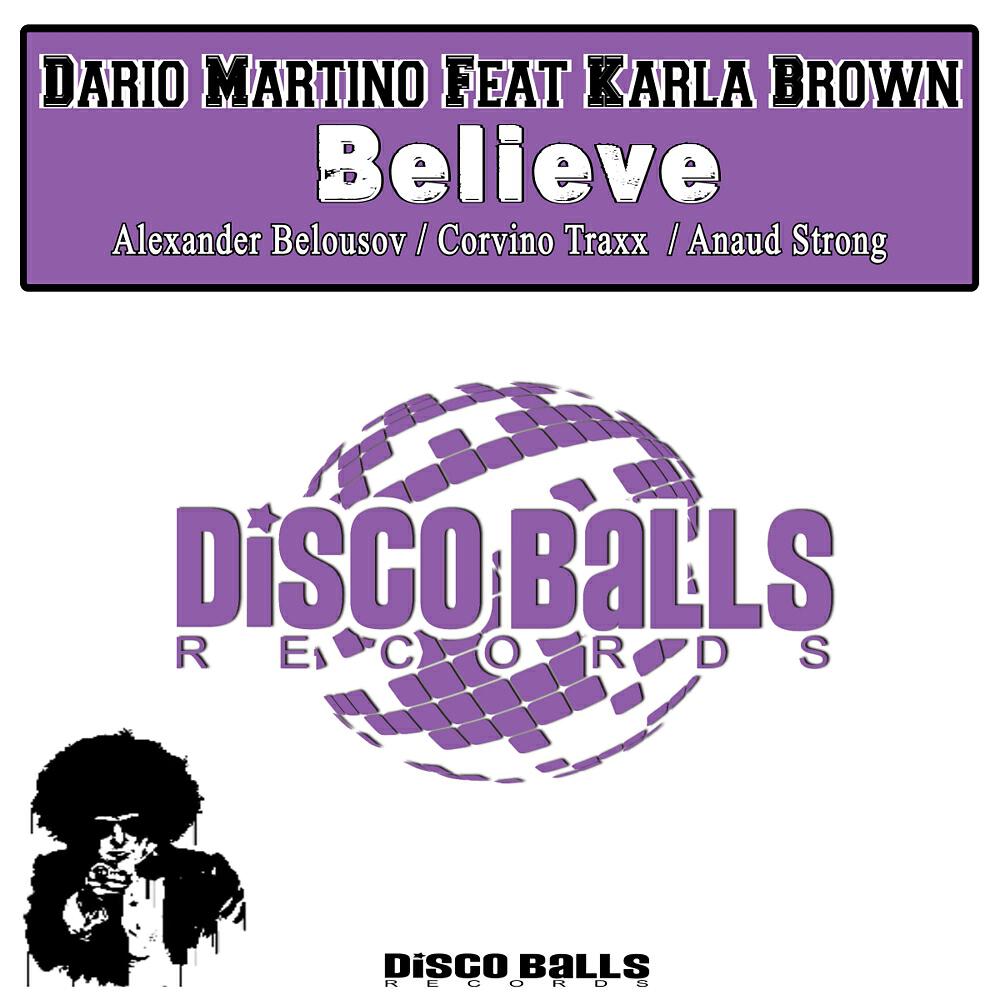 Dario Martino - Believe (Anaud Strong Remix)