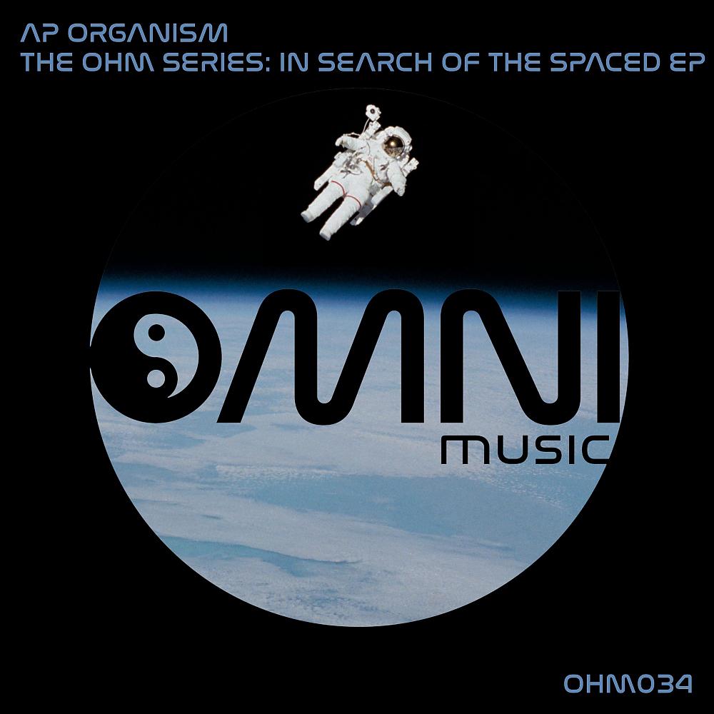 Постер альбома The Ohm Series: In Search of The Spaced EP