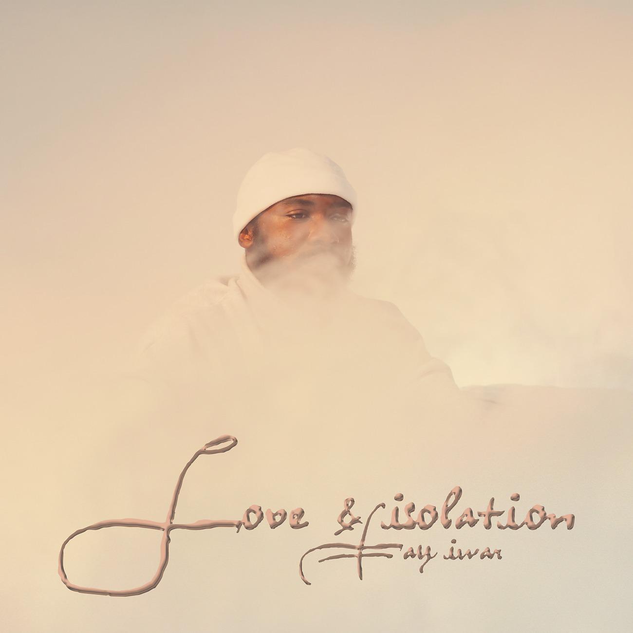 Постер альбома Love & Isolation