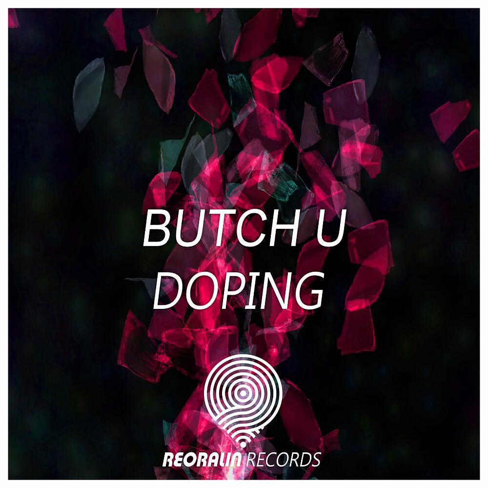Butch U - Doping (Original Mix)