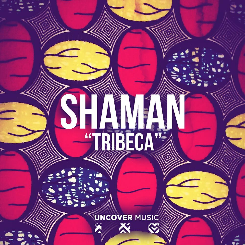 SHAMAN - Tribeca (Original Mix)