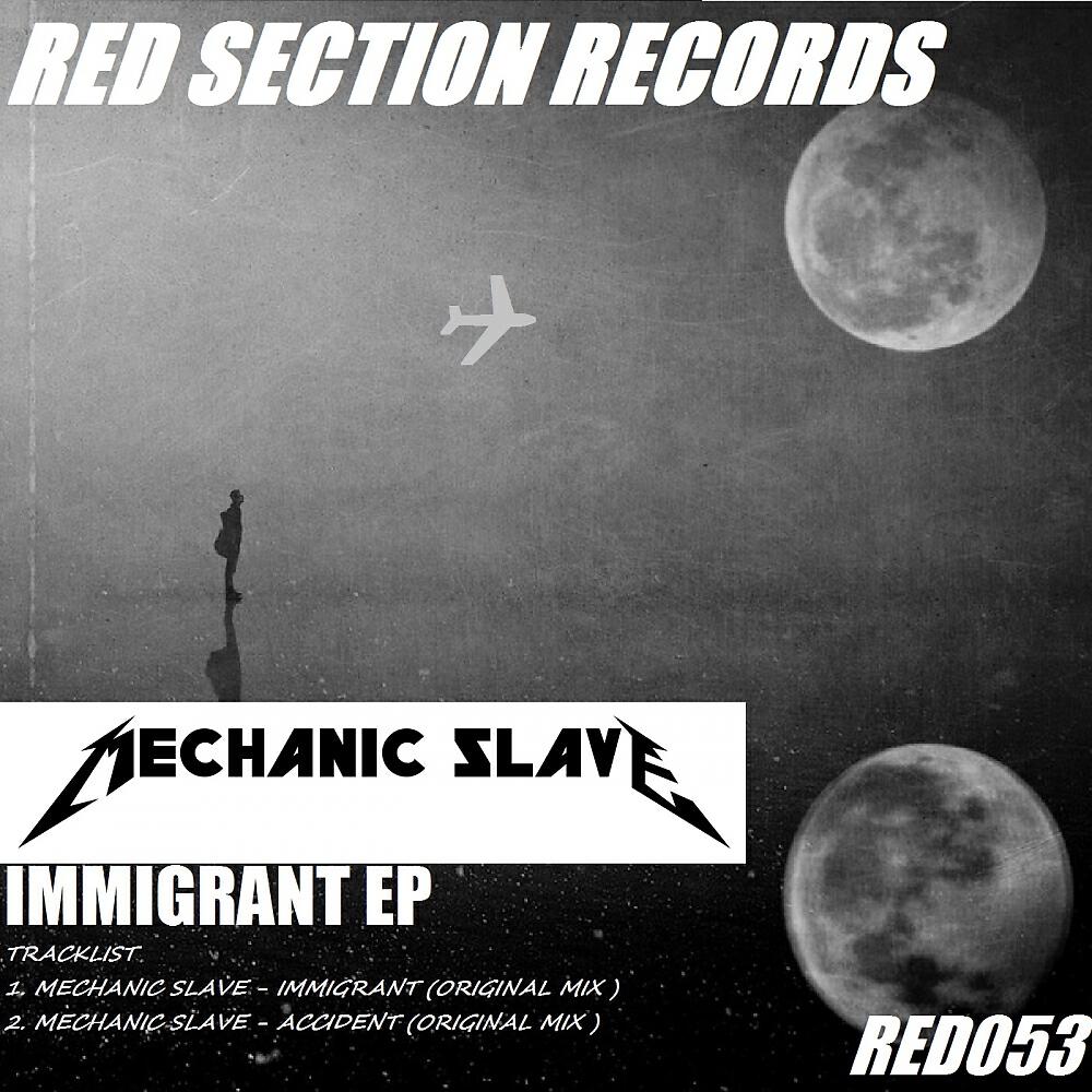 Mechanic Slave - Immigrant (Original Mix)