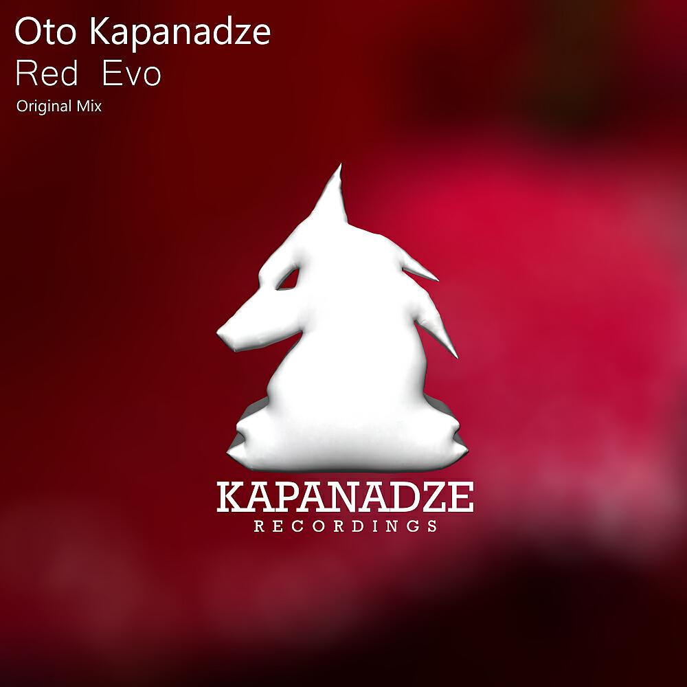 Oto Kapanadze - Red Evo (Original Mix)