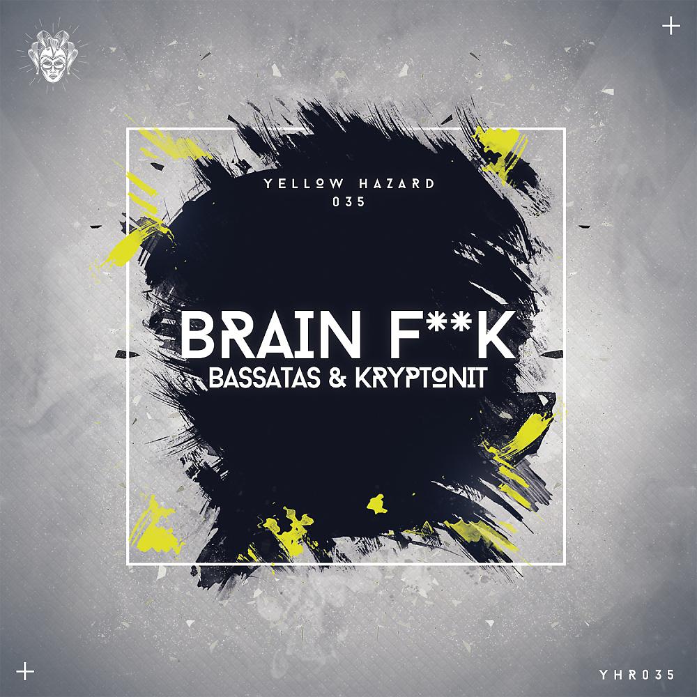Постер альбома Brain Fuck