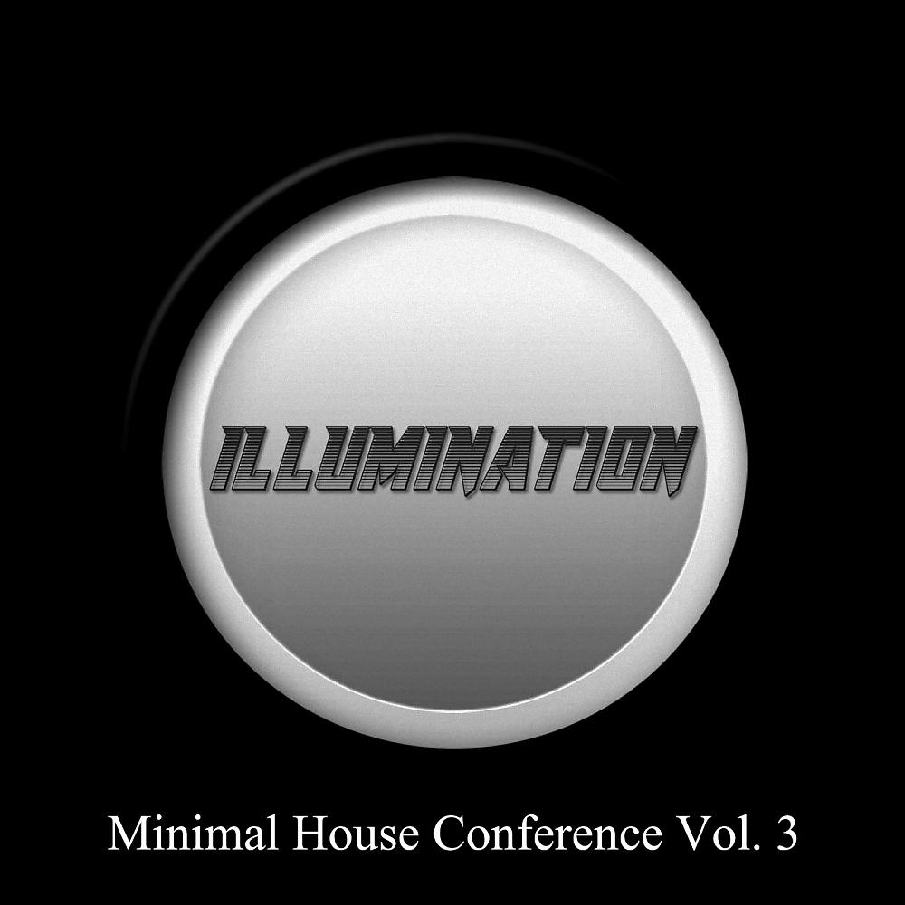 Постер альбома Minimal House Conference, Vol. 3