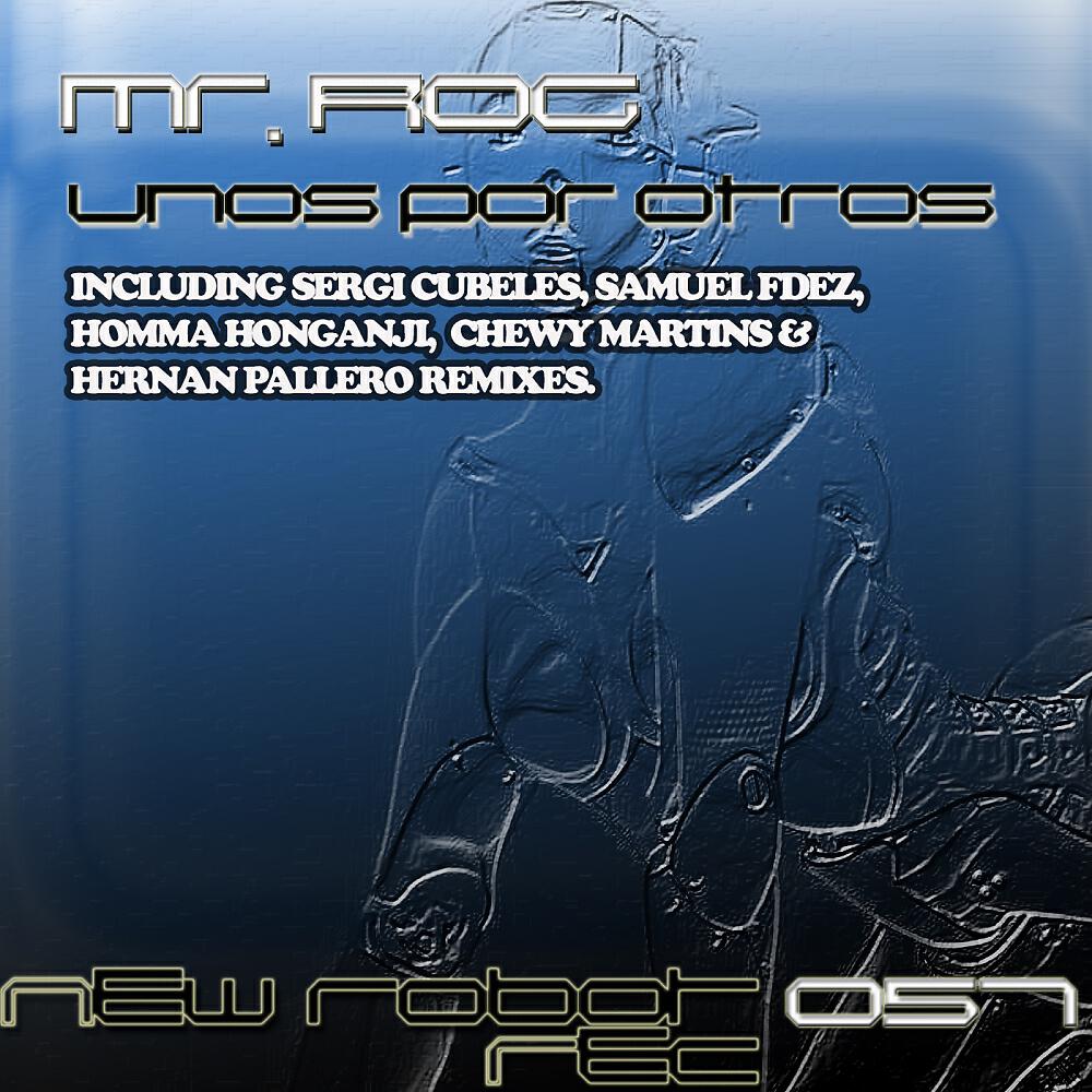 Mr. Rog - Unos Por Otros (Samuel Fdez Remix)