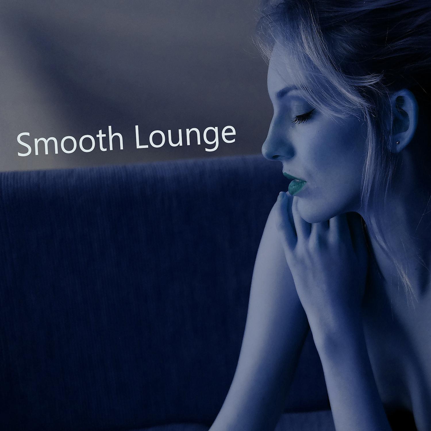 Постер альбома Smooth Lounge
