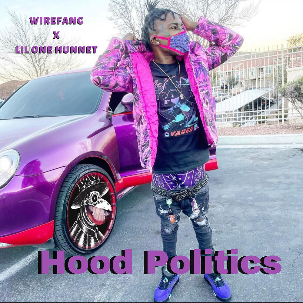 WireFang - Hood Politics