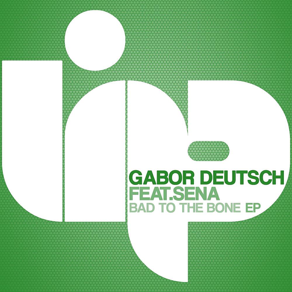 Gabor Deutsch - Bad To The Bone (Soneec At Night Dub)