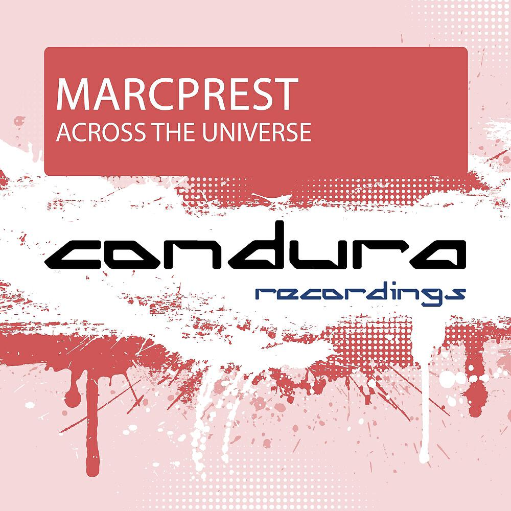 Marcprest - Across The Universe (Extended Mix)