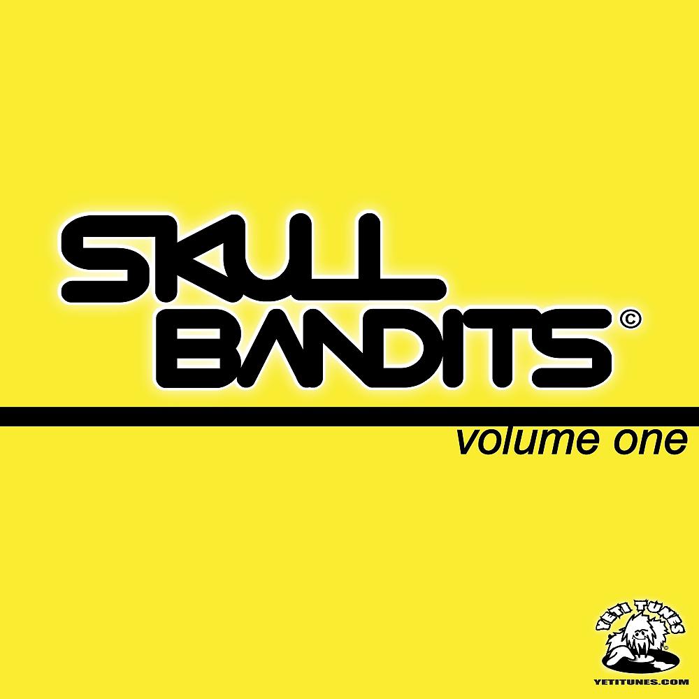 Постер альбома Skull Bandits, Vol. 1