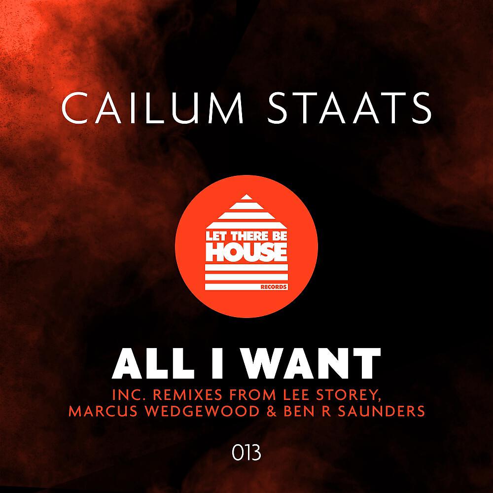 Cailum Staats - All I Want (Marcus Wedgewood Give It Dub Extended)