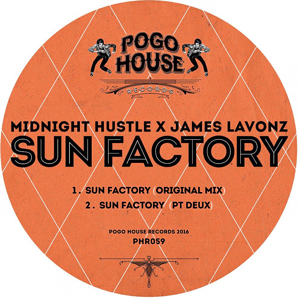 Midnight Hustle]X[James Lavonz - Sun Factory (Original Mix)