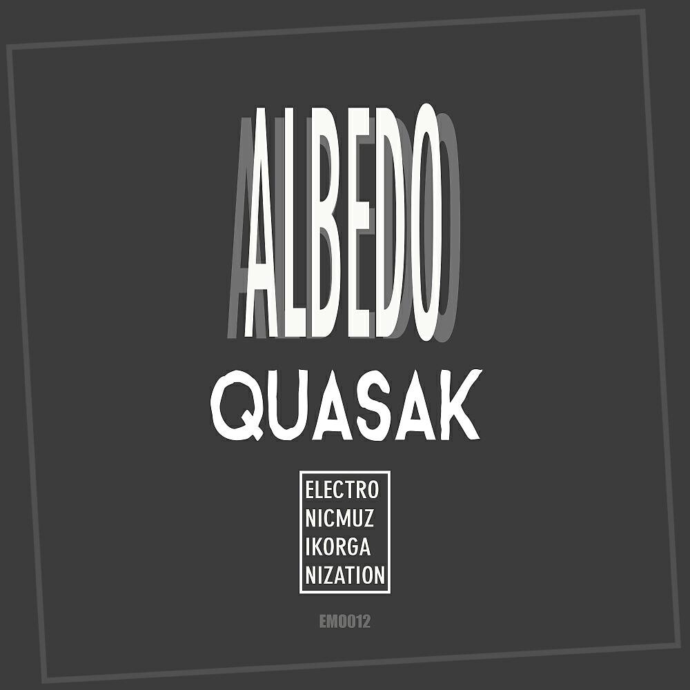 Quasak - Albedo (Original Mix)