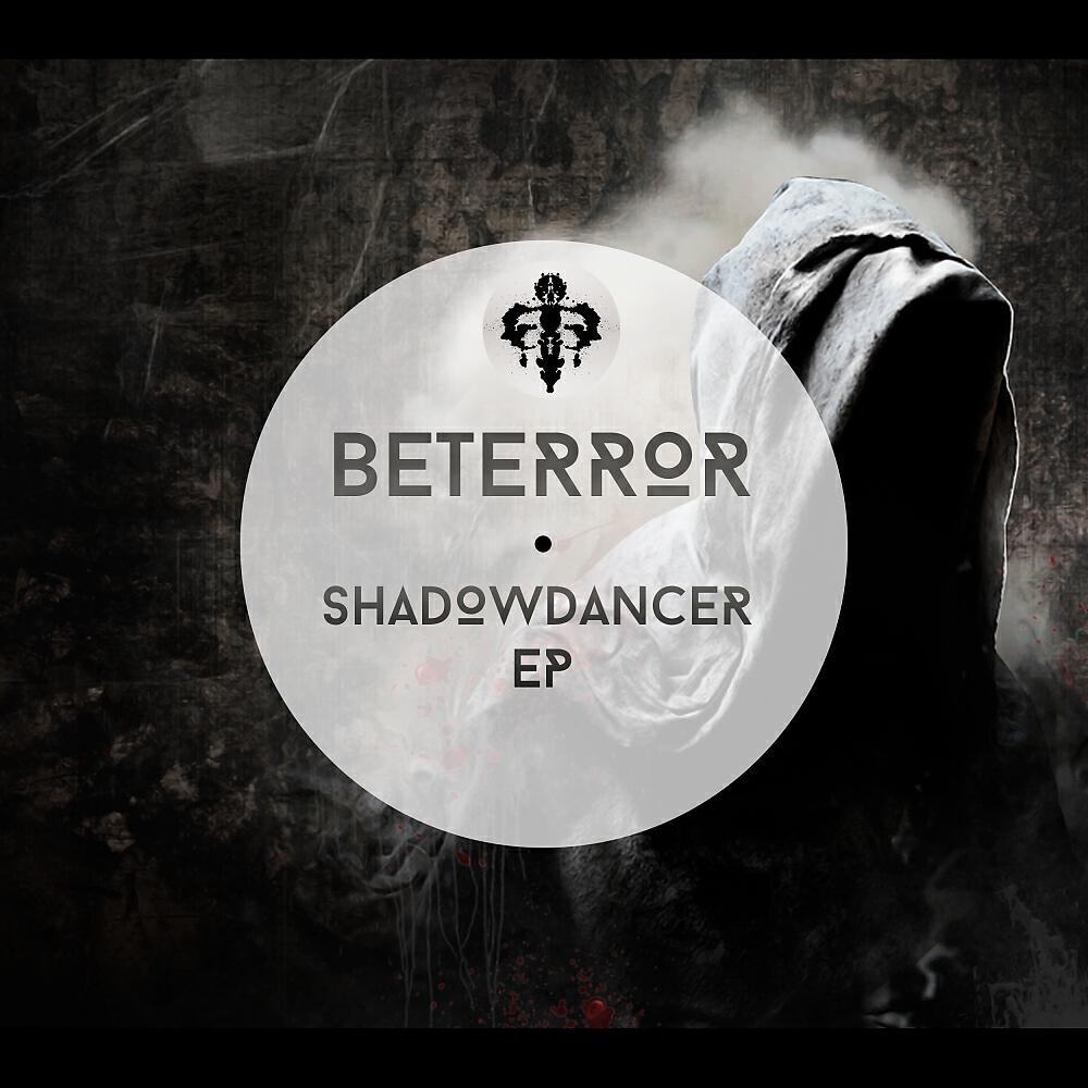 Beterror - Shadowdancer (Original Mix)