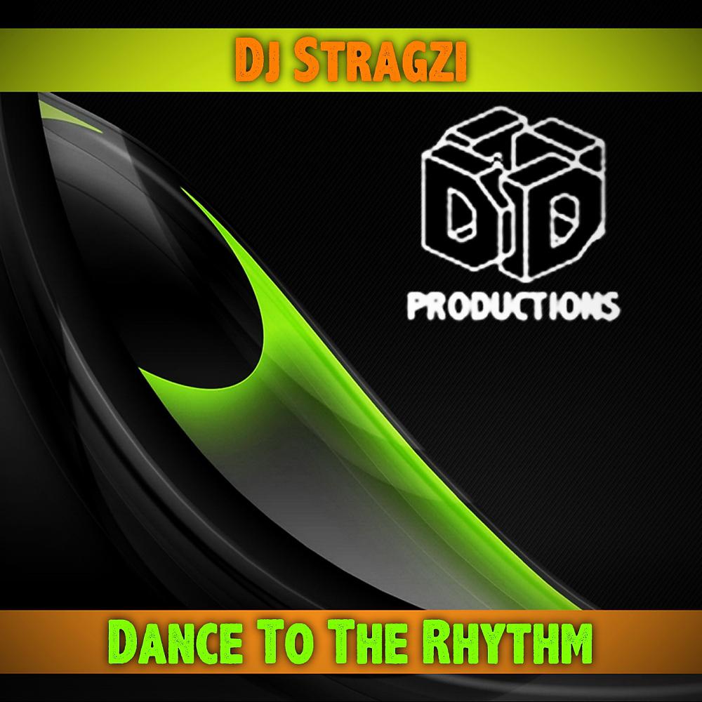 Постер альбома Dance To The Rhythm