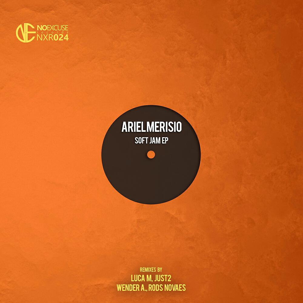 Ariel Merisio - Soft Jam (Wender A., Rods Novaes Remix)
