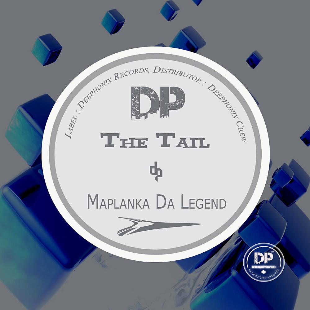 Maplanka Da Legend - The Tail (Original Mix)