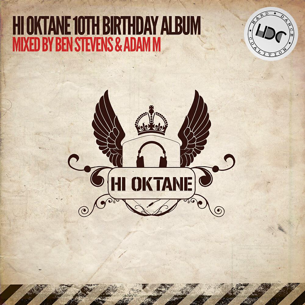 Ben Stevens - Hi Oktane 10th Birthday (Continuous DJ Mix)