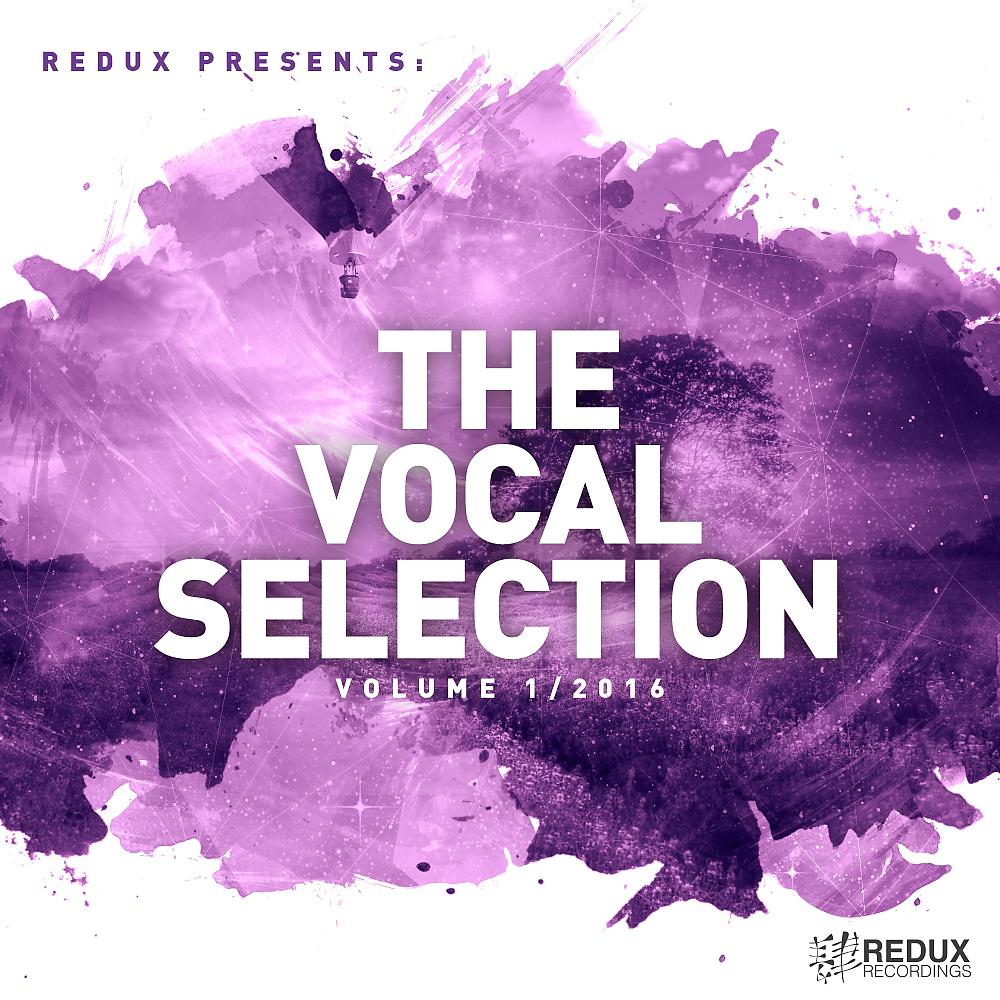 Постер альбома Redux Presents : The Vocal Selection, Vol. 1/2016
