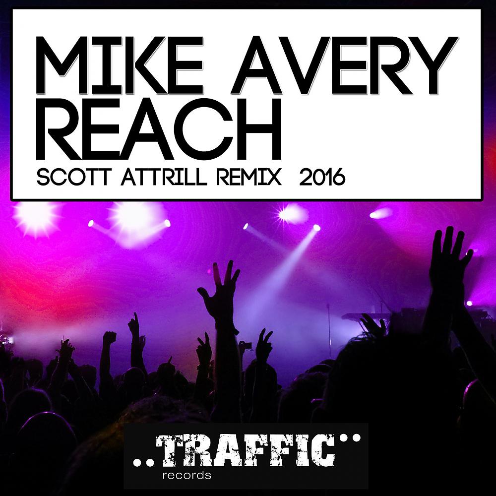 Постер альбома Reach (Scott Attrill Remix 2016)