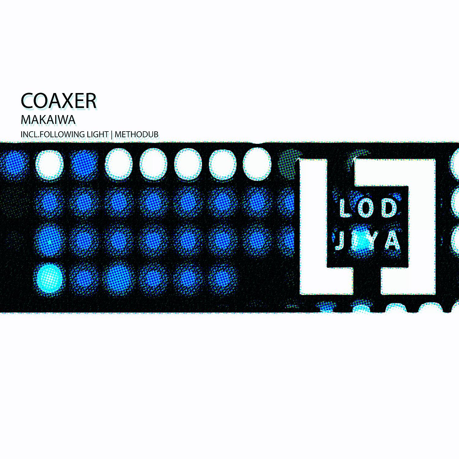 Coaxer - Makaiwa I (Original Mix)