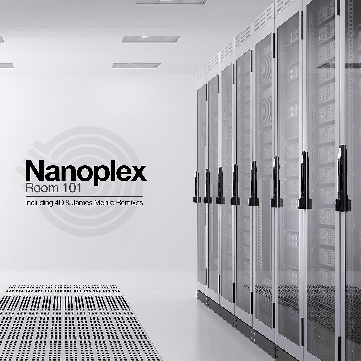 Nanoplex - Room 101 (James Monro Remix)